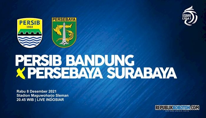 Link Live Streaming Persib vs Persebaya Tayang Malam Ini di Indosiar